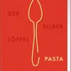 Der Silberlöffel – Pasta