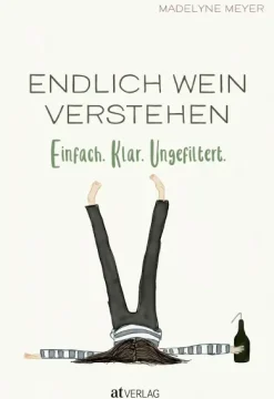 Endlich Wein verstehen