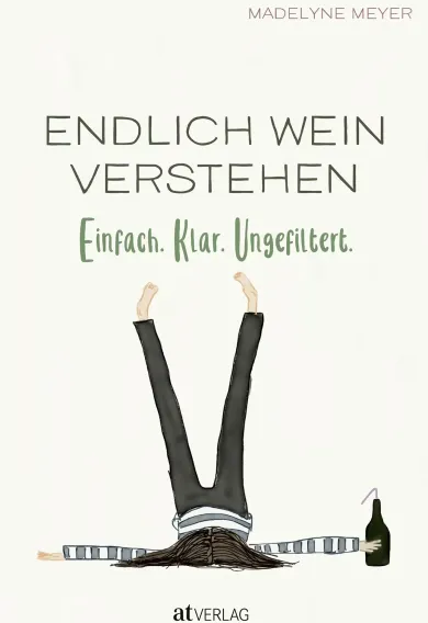 Endlich Wein verstehen